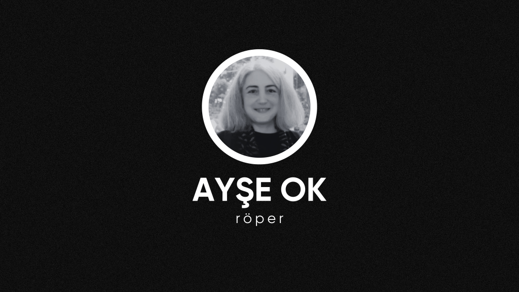 op.288: ayşe ok –&nbsp;röper
