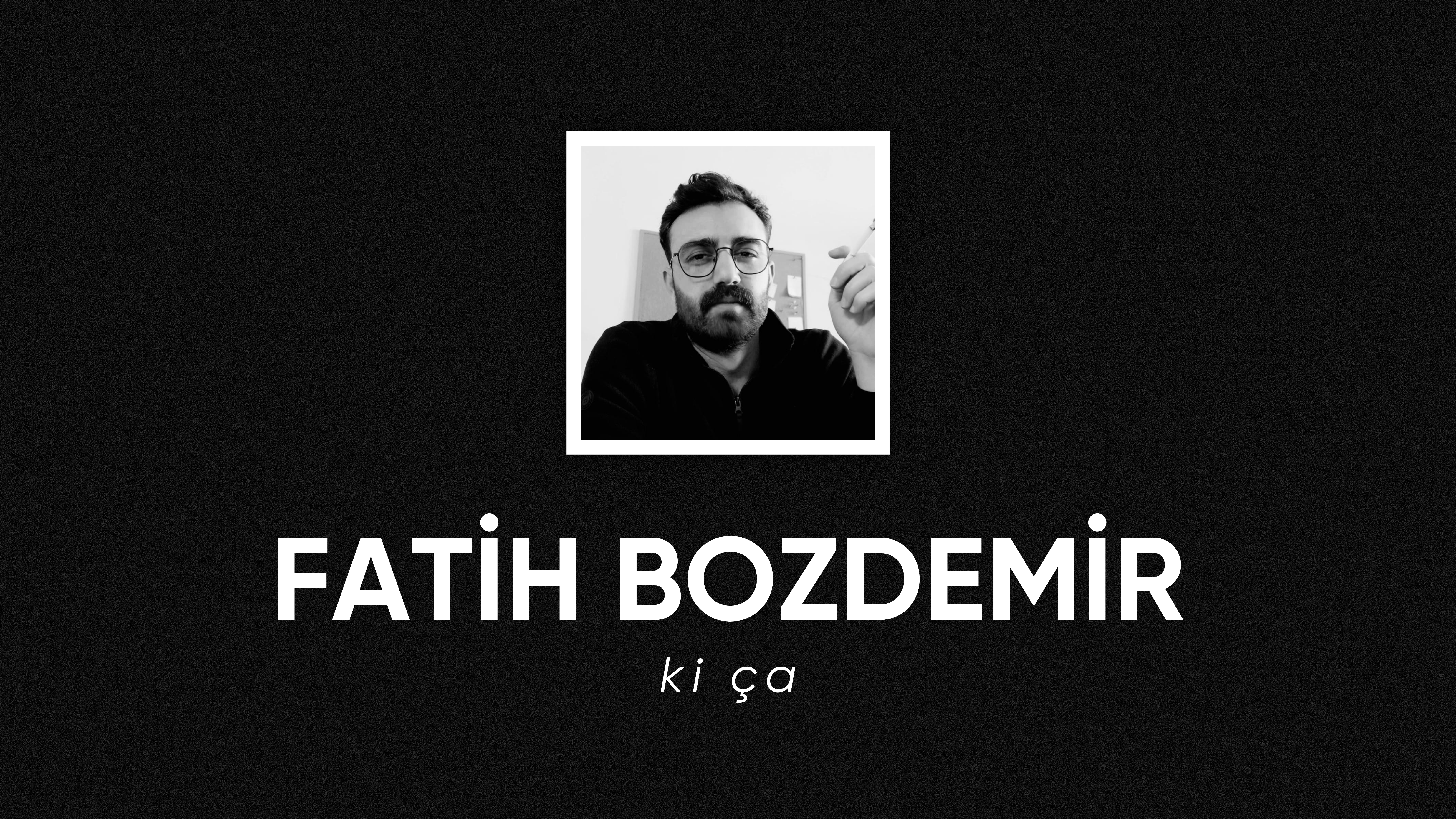 op.324: fatih bozdemir – ki ça*