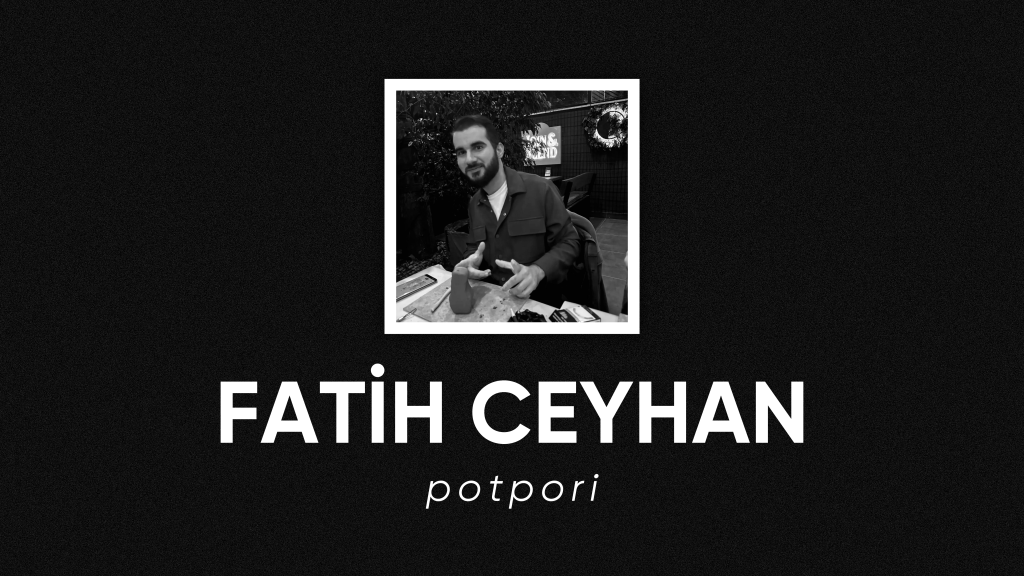 op.332: fatih ceyhan –&nbsp;potpori*