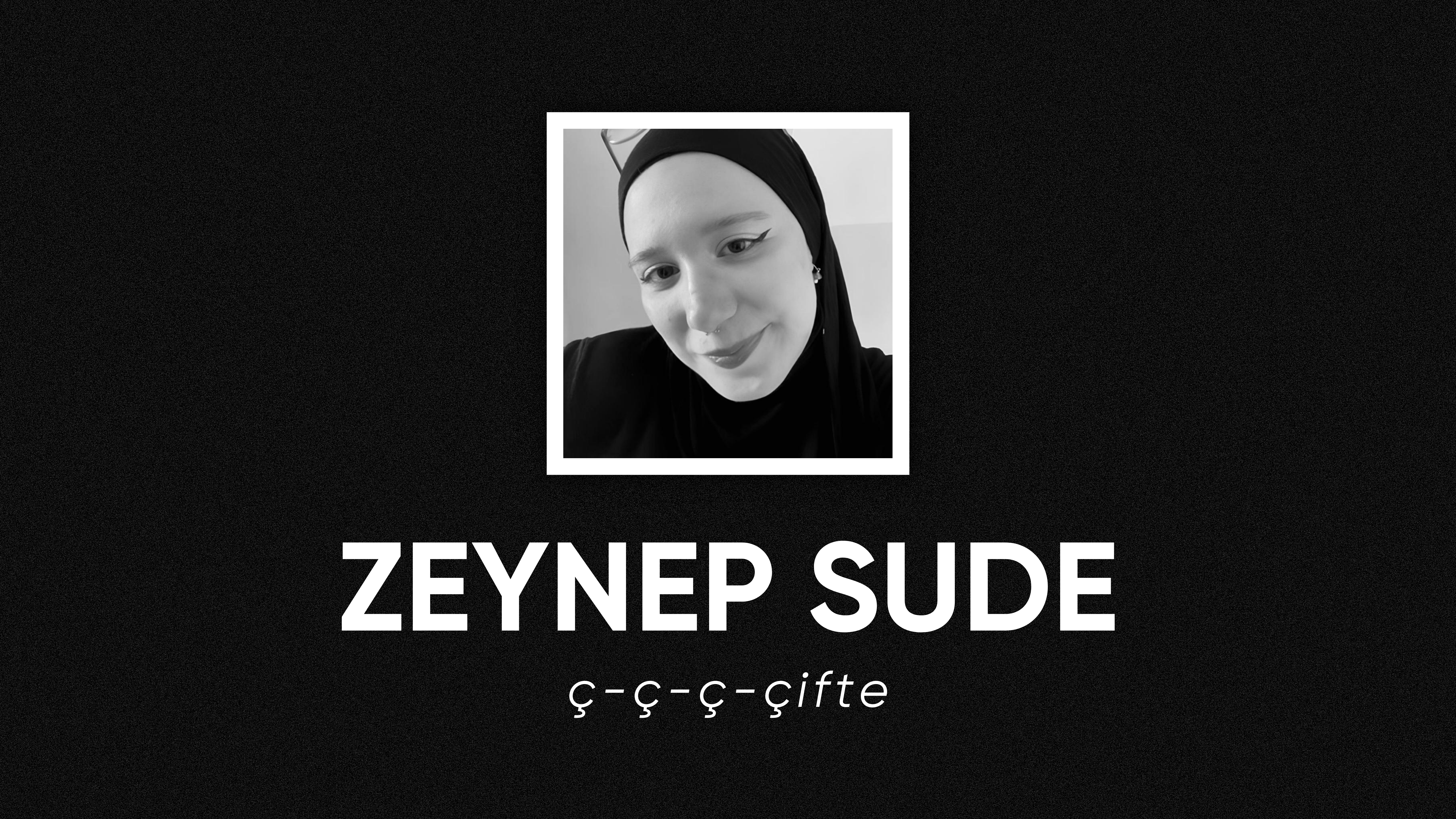 op.334: zeynep sude – ç-ç-ç-çifte*