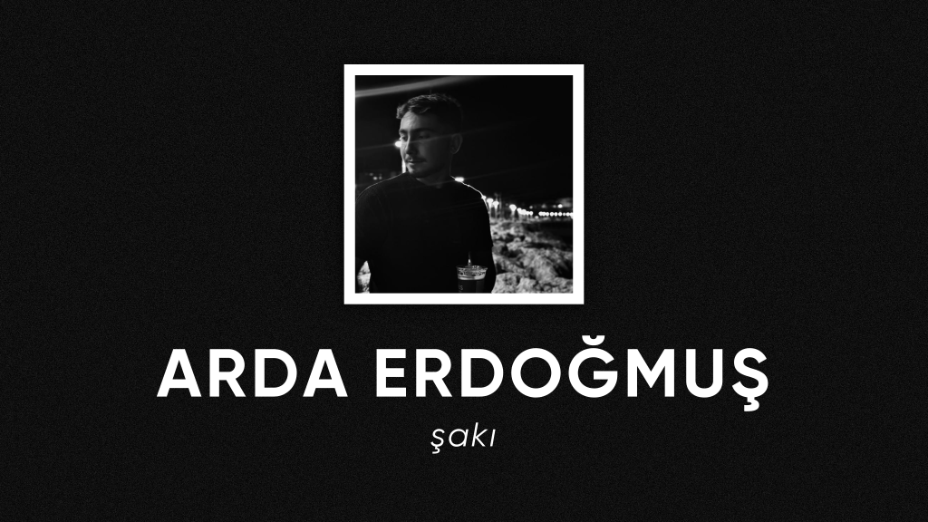 op.349: arda erdoğmuş – şakı*