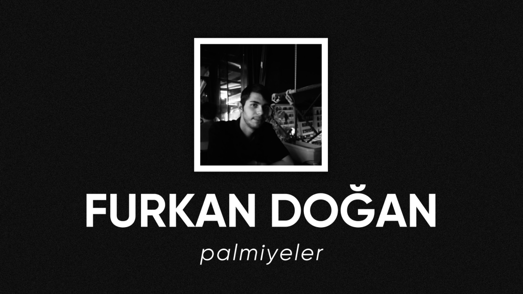 op.359: furkan doğan – palmiyeler*