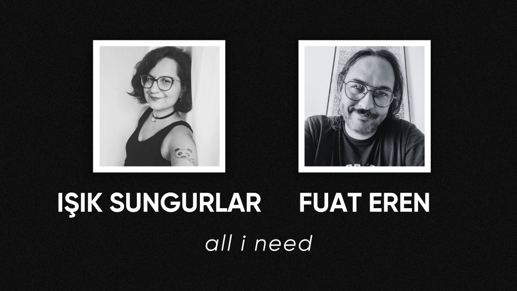 op.360: ışık sungurlar & fuat eren – all i need*