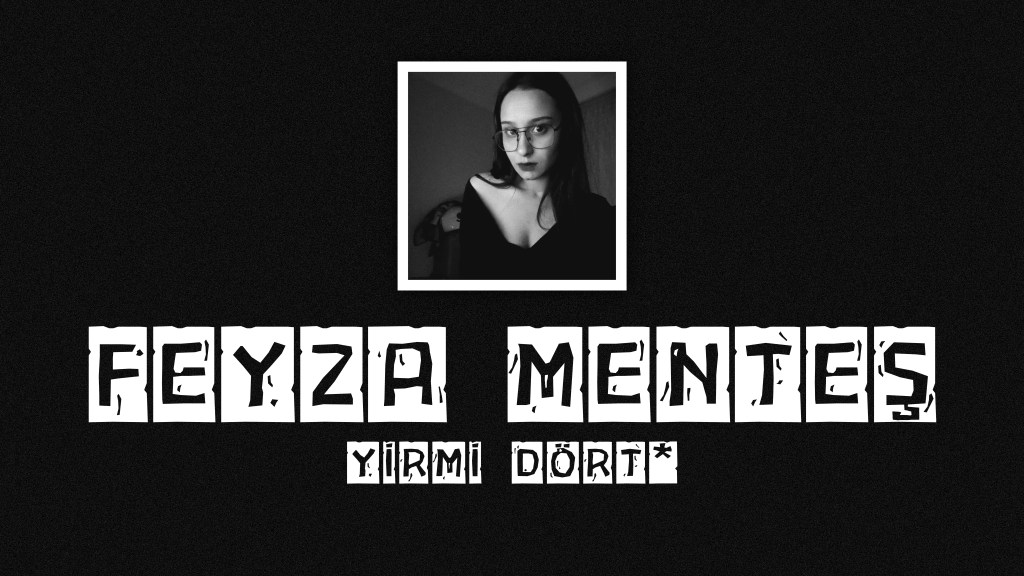 op.370: feyza menteş – yirmi dört*