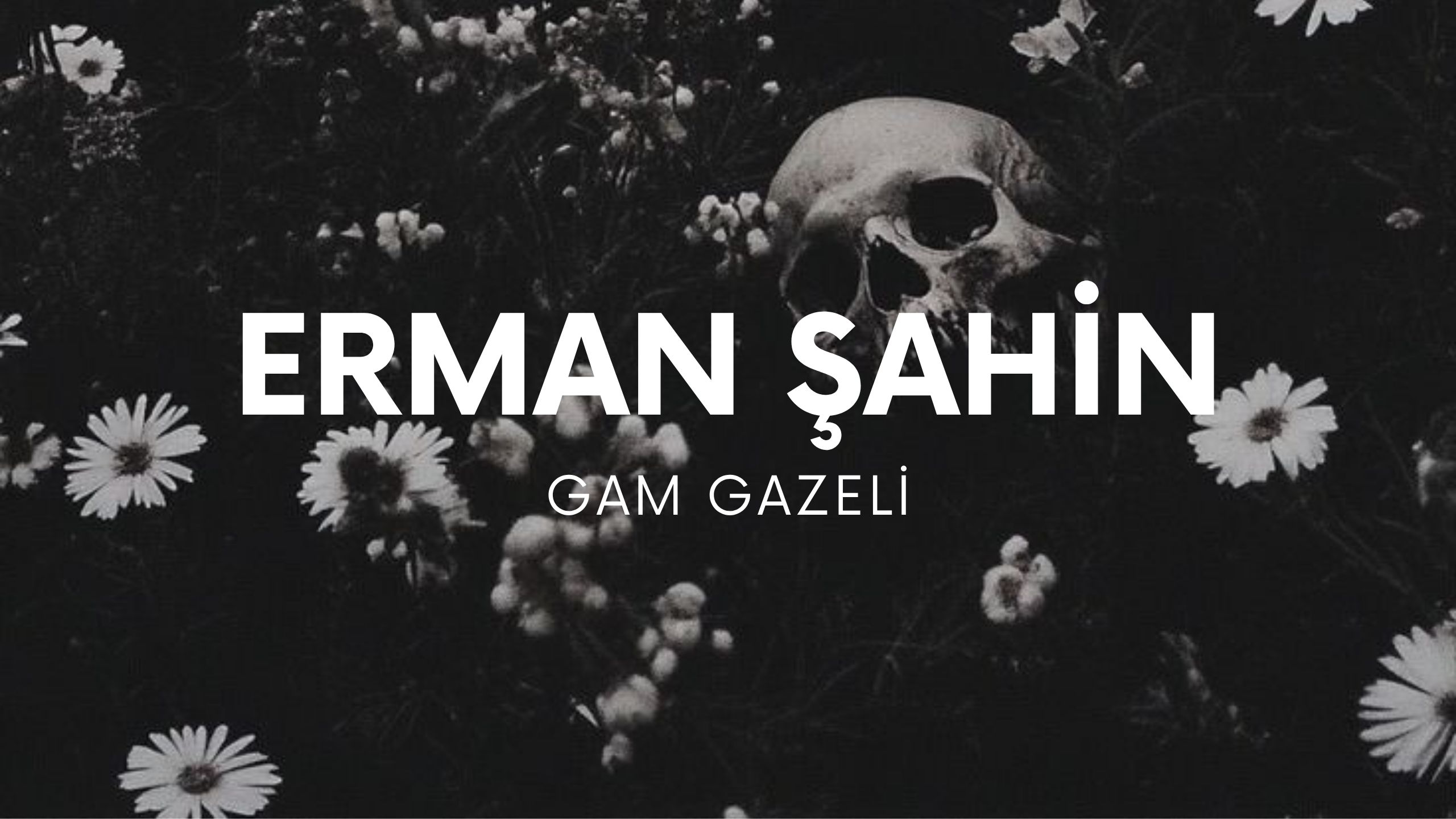 op.408: erman şahin – gam gazeli*