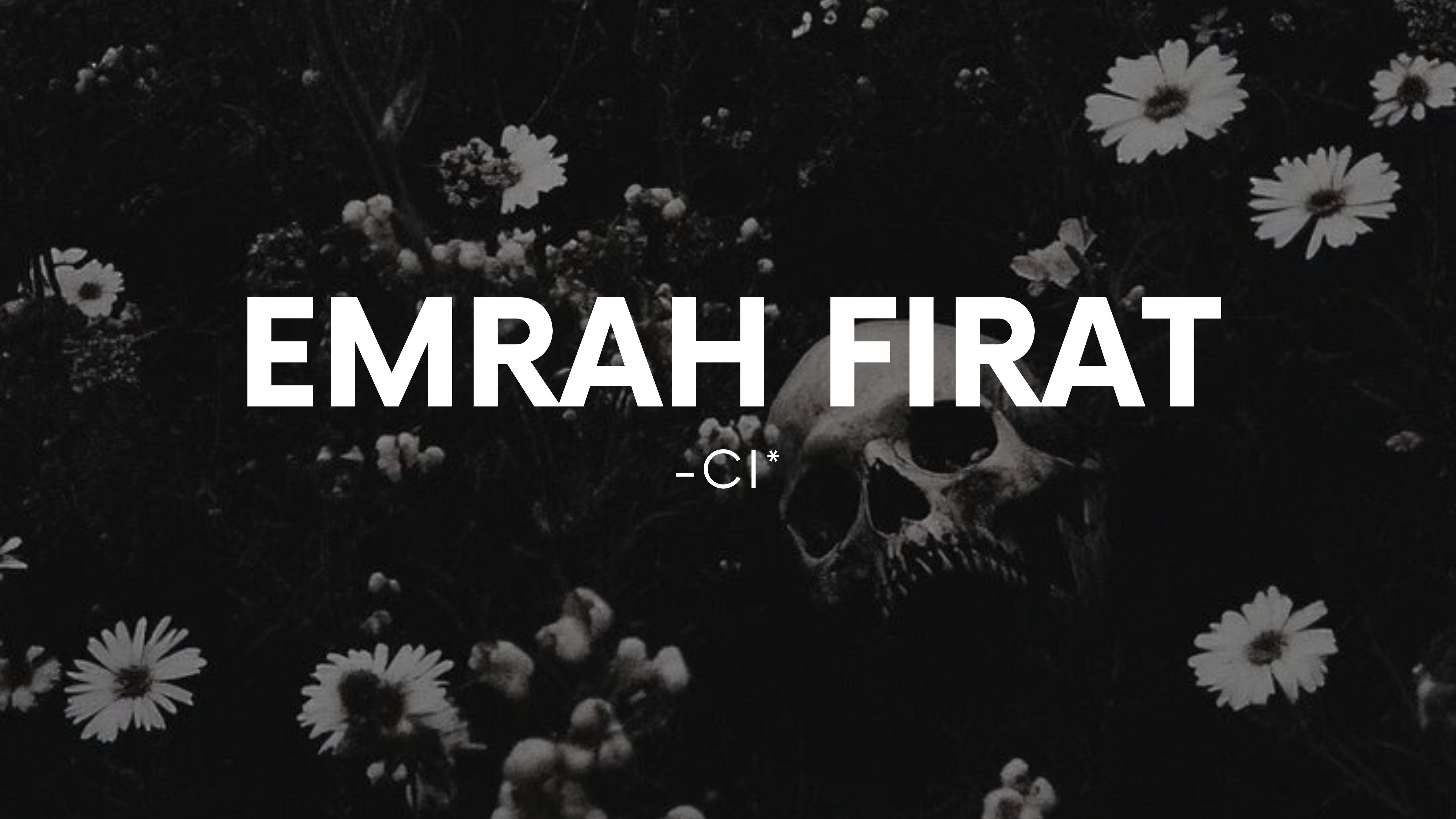 op.415: Emrah Fırat, -cı*