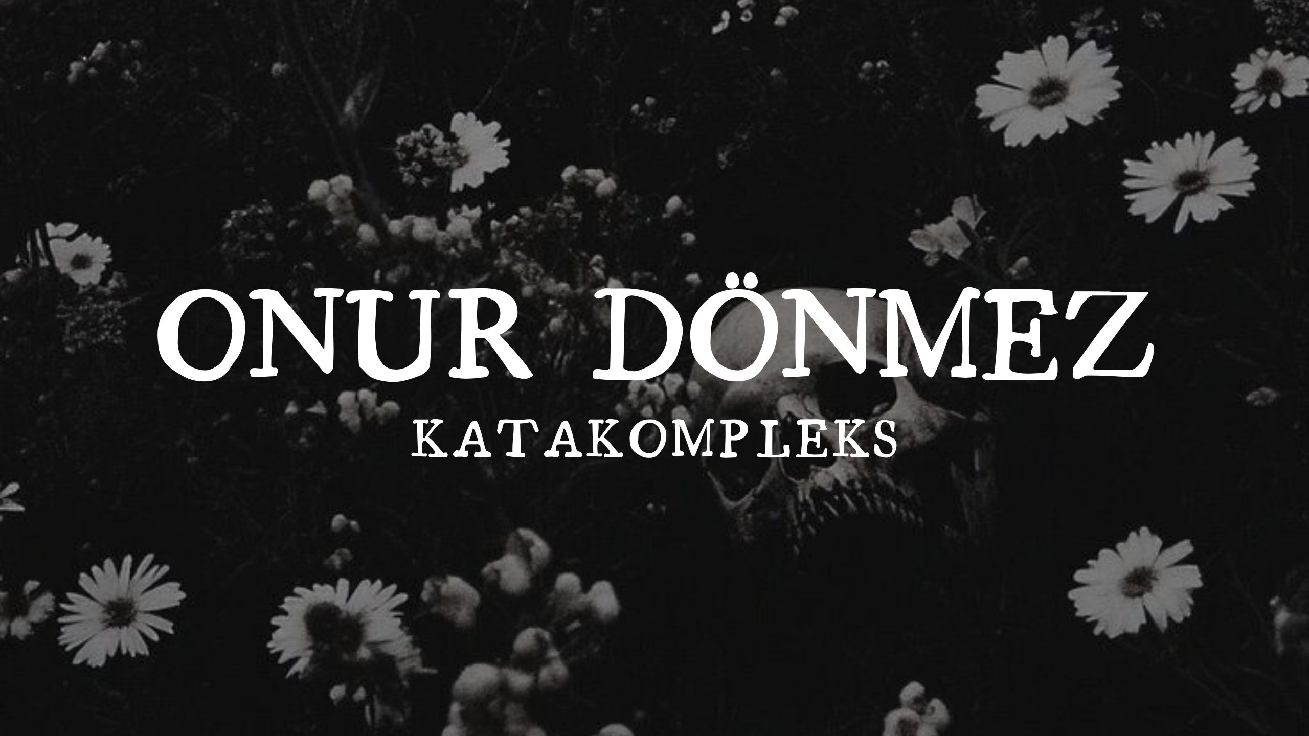op.442: onur dönmez – katakompleks*