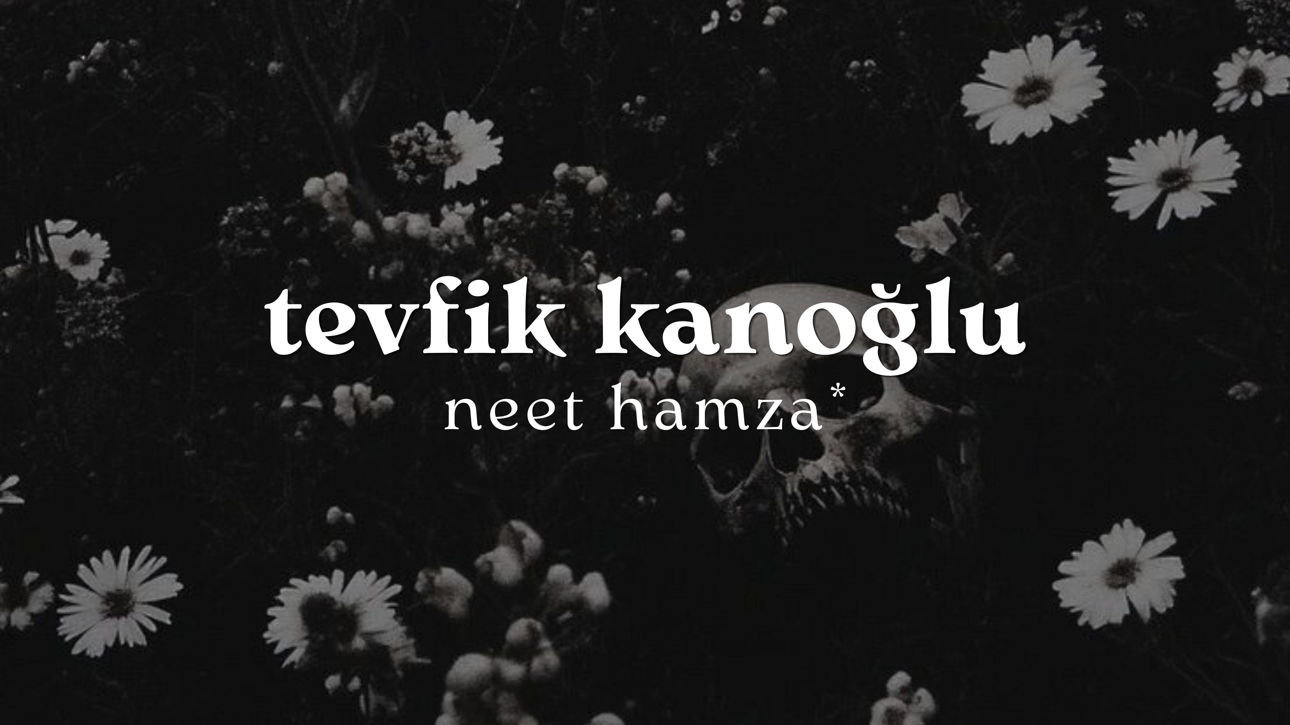 op.465: tevfik kanoğlu – neet hamza*