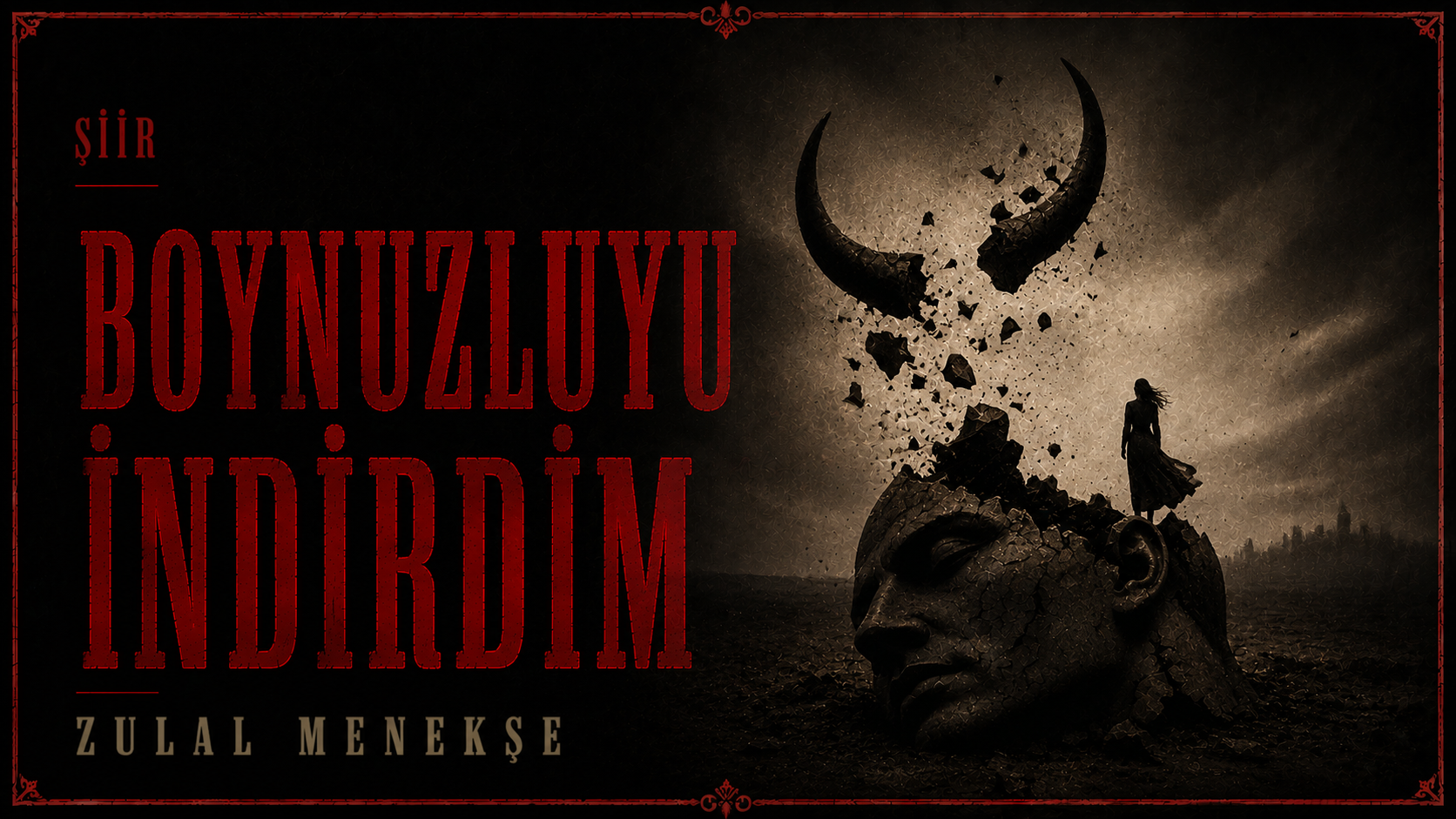 OP.462: zülâl menekşe – boynuzluyu indirdim*
