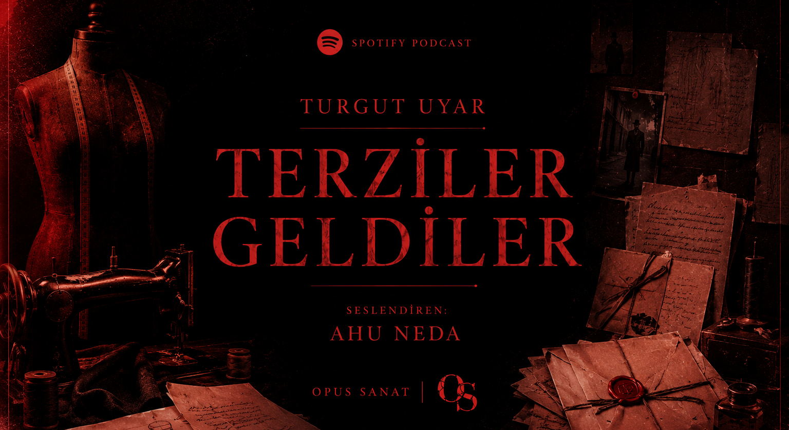 SP.1: TURGUT UYAR – TERZİLER GELDİLER*